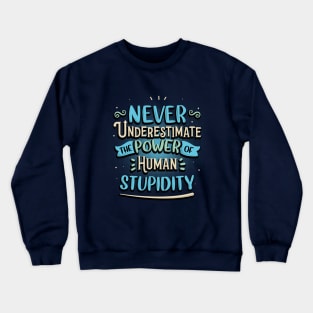 The Power Crewneck Sweatshirt